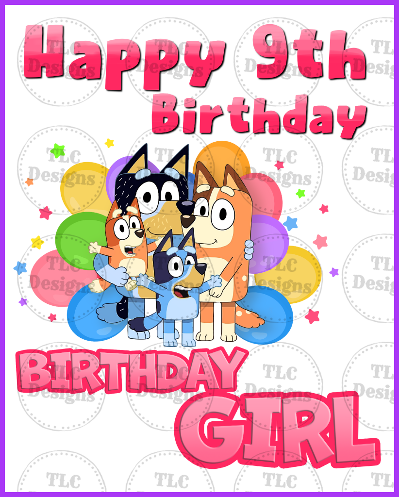 Bluey Birthday 9th – TLC Designs and Customs, LLP