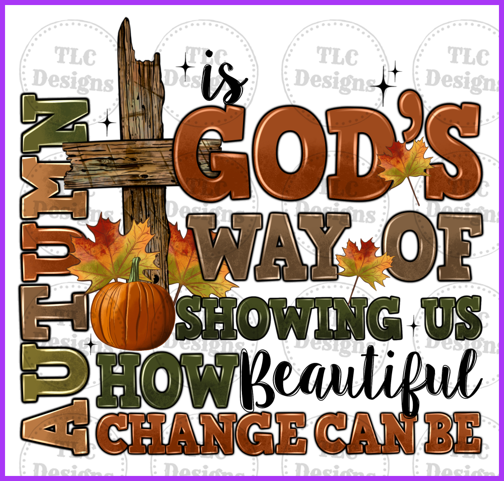 Autumn Is Gods Way 2 Full Color Transfers