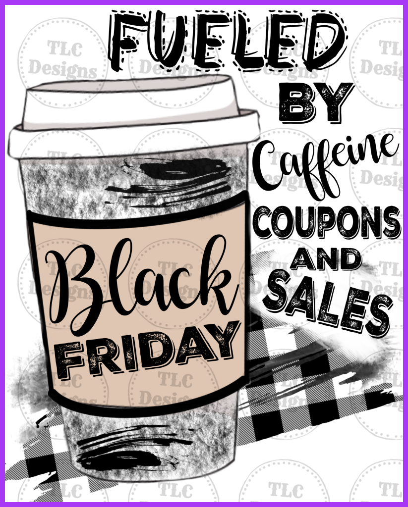 Black Friday Coffee Full Color Transfers