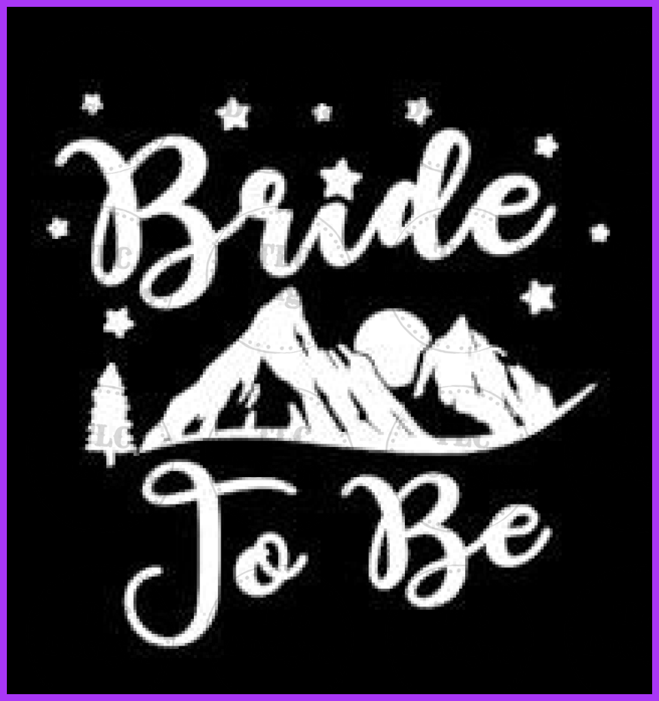 Bride To Be Full Color Transfers