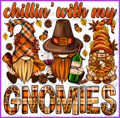 Chilling With My Gnomies Full Color Transfers