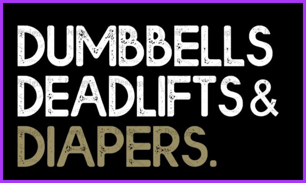Dumbells And Diapers Full Color Transfers