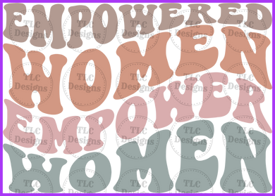 Empowered Women Empower Full Color Transfers