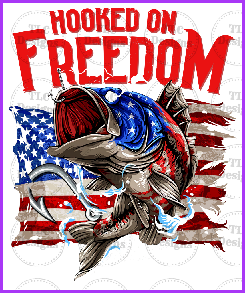 Hooked On Freedom Full Color Transfers