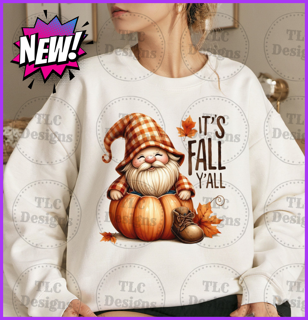 It’s Fall Yall Gnome Full Color Transfers