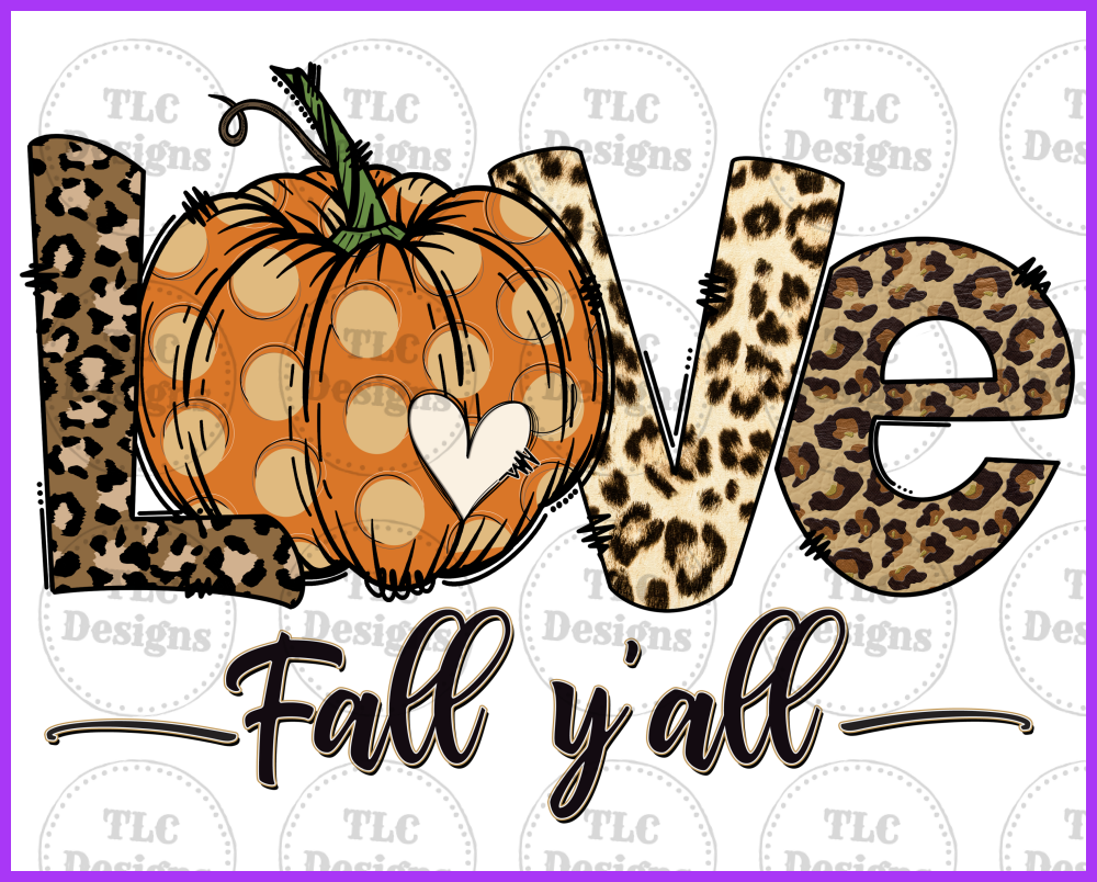 Love Fall Yall Full Color Transfers