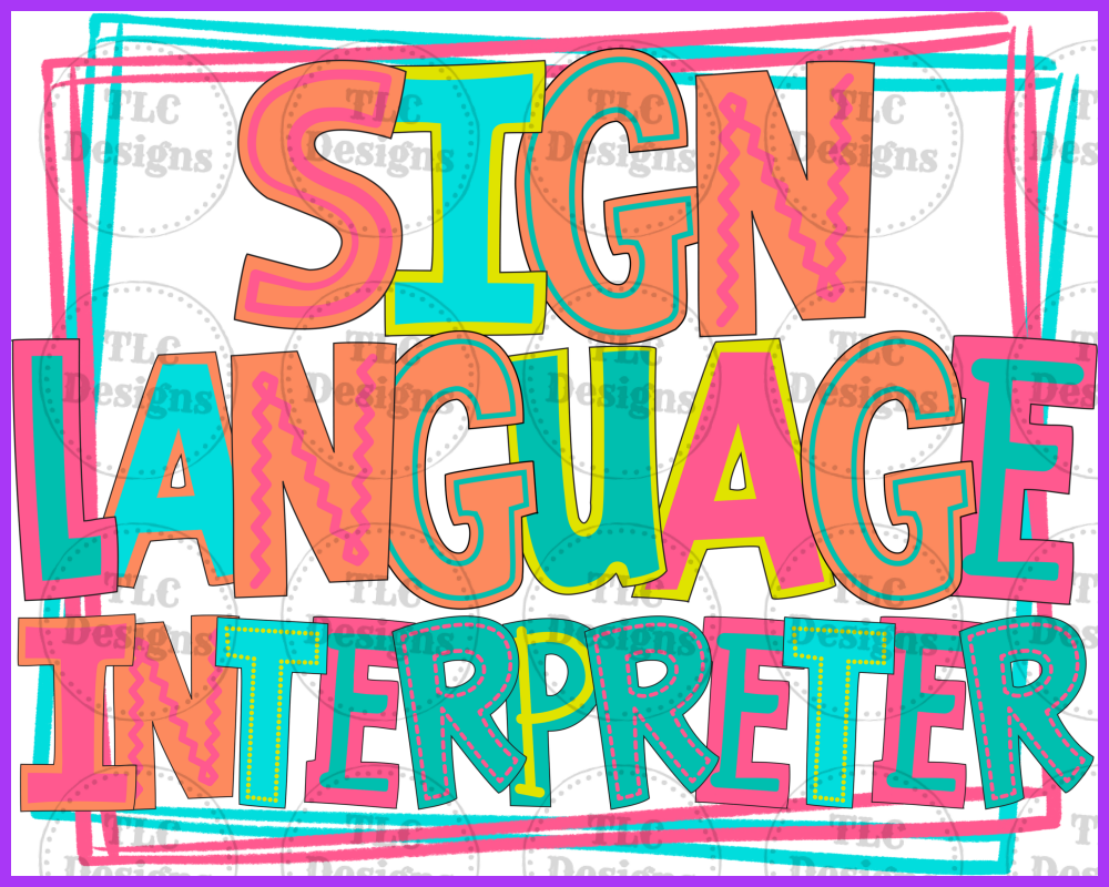 Sign Language Interpreter Full Color Transfers