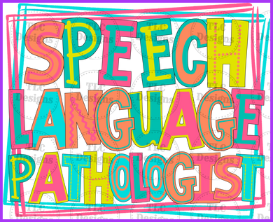 Speech Language Pathologist Full Color Transfers