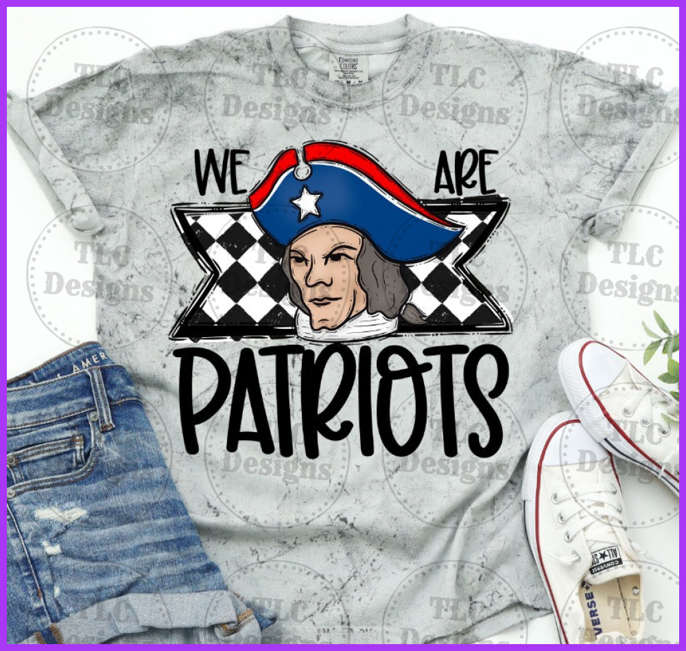 We Are Patriots Full Color Transfers